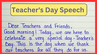 Teachers Day Speech in English  Teachers Day Speech  Speech for students [upl. by Aloek]