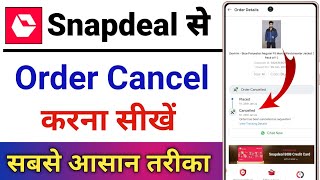 Snapdeal Se Order Cancel Kaise Kare  How To Cancel Order From Snapdeal App [upl. by Bergin]