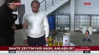 SAHTE ZEYTİNYAĞI NASIL ANLAŞILIR TRT HABER [upl. by Essilrahc]