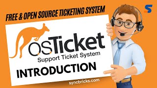 osTicket Your Free and OpenSource Helpdesk Solutio  Introduction [upl. by Sillyhp]