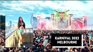 KARNIVAL 2022 MELBOURNE AUSTRALIA [upl. by Lali]