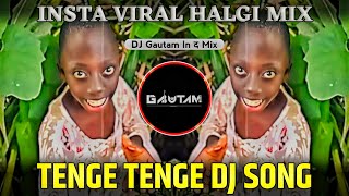 Tenge Tenge × Moye Moye Trending Mix  DJ Gautam In The Mix [upl. by Tomkin]