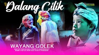 DALANG CIILIK WAYANG GOLEK  GEBYAR PENTAS BOLLYWOD amp ANNIVERSARY BIMBA FAEYZA DESA MULYAJAYA [upl. by Wilmer]