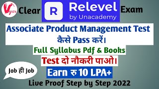 Relevel Associate Product Management Test Jobs For Relevel by Unacademy Relevel Exam Syllabus Books [upl. by Nnylkoorb]