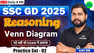 SSC GD 2025  SSC GD Venn Diagram Class 2  SSC GD Reasoning Practice Set Reasoning by Ajay Sir [upl. by Llerret]