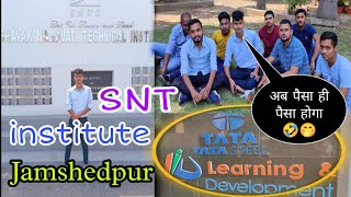 SNTI jamshedpur ka पहला दिन और दोस्तो के साथ किया मस्ती 😚  Tata steel snti jamshedpur [upl. by Toh]