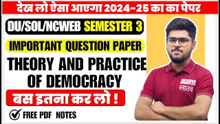 Theory and practice of democracy question paper pattern important questions ba program semester 3 [upl. by Suivatna]