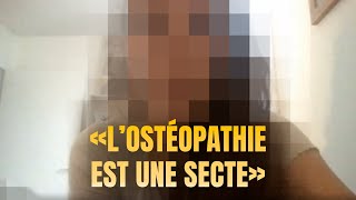 Une ancienne ostéopathe s’exprime  « J’ai l’impression d’être sortie d’une secte » [upl. by Tompkins]