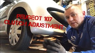 PEUGEOT 107 CLUTCH CABLE ADJUSTMENT same as Toyota AYGO Citroen C1 [upl. by Dlanger]