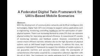 A Federated Digital Twin Framework for UAVs Based Mobile Scenarios [upl. by Anos]