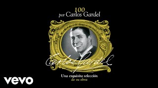 Carlos Gardel  Mano A Mano Audio [upl. by Nylinnej]