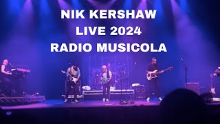 Nik Kershaw  LIVE 2024  RADIO MUSICOLA  MELBOURNE  AUSTRALIA [upl. by Salocin603]