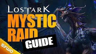 Lost Ark MYSTIC RAID Guide amp Rewards [upl. by Publius]