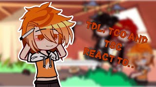 TDL TCO AND TSC REACT TO… Gacha Alan Becker [upl. by Nagiem778]