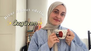 Özgüvenimi Nasıl Kazandım🌸Yetersiz hissetmekÇirkin Hissetmekİnsanlarla Konuşmak [upl. by Whitehurst]