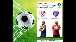 McDonalds Womens Super League Round 18 Glenorchy Knights v South Hobart [upl. by Hullda942]