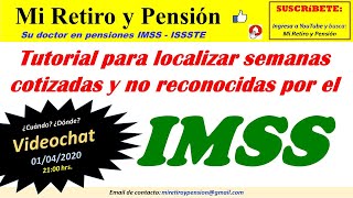 Cómo localizar semanas cotizadas no reconocidas por el IMSS [upl. by Ostraw]