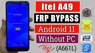 Itel A49 FRP Bypass Android 11  Itel A661L Google Account Unlock Without Pc  New Method 2024 [upl. by Iemaj]