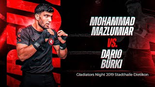 Mohammad Mazlumiar vs Dario Bürki  Gladiators Night 2019 Stadthalle Dietikon [upl. by Annibo]