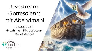 Gottesdienst vom 21072024 live aus der Viva Kirche Meilen [upl. by Nnair509]