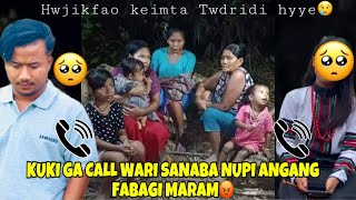 Kuki Jessica ga call Wari sanaba😢Nupi angang phabagi Maram🥹Keimbudi twdri hyye [upl. by Nylasor]