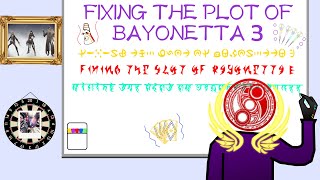 Fixing the Plot of Bayonetta 3 [upl. by Anhsirk]