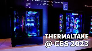 Thermaltakes New Cases amp Fans  CES 2023 [upl. by Rech]