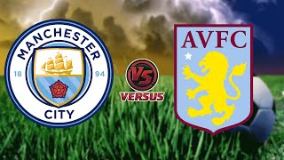 MANCHESTER CITY vs ASTON VILLA English Premier League 202324 [upl. by Ayoj]