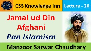 Political Thoughts of Jamal ud Din Afghani  Pan Islamism [upl. by Sybyl439]