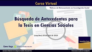 Curso virtual Búsqueda de antecedentes para la tesis en Ciencias Sociales [upl. by Feola]