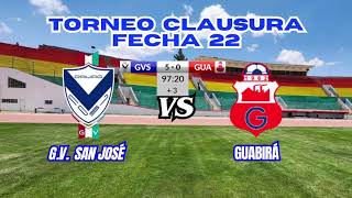 GV SAN JOSÉ VS GUABIRÁ por la fecha 22 de la DPFB oruro bolivia futbol gvsanjose guabirá [upl. by Mosley]