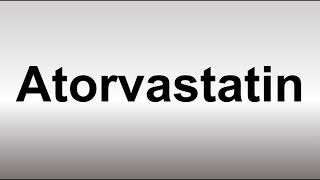 How to Pronounce Atorvastatin [upl. by Teplitz678]