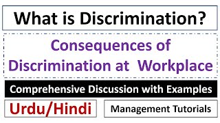 What is discrimination Consequences of Discrimination at WorkplaceUrduHindi [upl. by Gnahk]