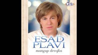 Esad Plavi  Imam sestru u tudjini  Audio 2014 [upl. by Rivalee]