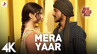 Mera Yaar 4K Full Video  Bhaag Milkha BhaagFarhan Akhtar Sonam KapoorJaved Bashir [upl. by Lenard720]