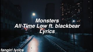 Monsters  All Time Low ft blackbear Lyrics [upl. by Demott]