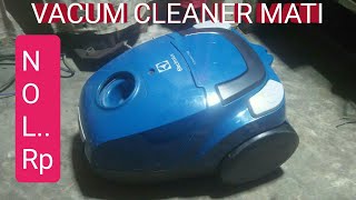 TUTORIAL SERVICE VAKUM CLEANER MATI  CARA MEMPERBAIKI PENYEDOT DEBU MATI [upl. by Ytiak]