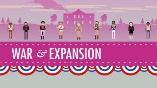 War amp Expansion Crash Course US History 17 [upl. by Robena]