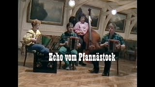 Echo vom Pfannästock  Hüt isch Heuwätter [upl. by Belen]