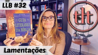 Leitura Literária da Bíblia LLB32 Lamentações [upl. by Aisinut]