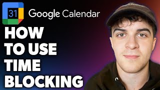 How to Use Google Calendar for Time Blocking Full 2024 Guide [upl. by Nhguavaj239]