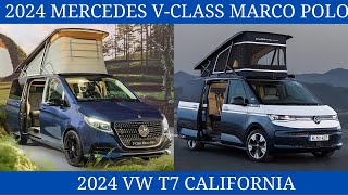 2024 MercedesBenz VClass Marco Polo Vs 2024 Volkswagen T7 California – Camper Van Comparison [upl. by Rangel]