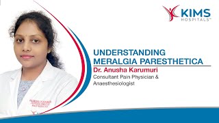 Understanding Meralgia Paresthetica Causes Symptoms amp Treatment  Pain Physician  KIMS Hospitals [upl. by Gnek]