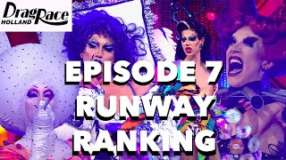 EPISODE 7 RUNWAY RANKING  DRAG RACE HOLLAND SEASON 2 [upl. by Bendicty]