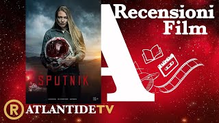 Sputnik  Recensione  No Spoiler [upl. by Aphrodite322]