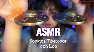 ASMR  Sonidos Tibetanos [upl. by Tnaryb879]