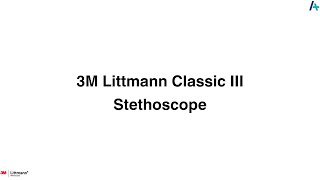 3M Littmann 5648 Classic III Stethoscope  Advanced Healthcare [upl. by Steve397]