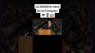 La idolatría nace en el Corazón  Billy Graham [upl. by Ardnua]