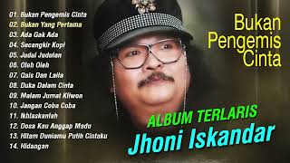 JHONI ISKANDAR FULL ALBUM ALBUM TERLARIS [upl. by Rehttam565]