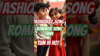 Tum hi ho song ashique 2  indian song shorts song music [upl. by Velick]